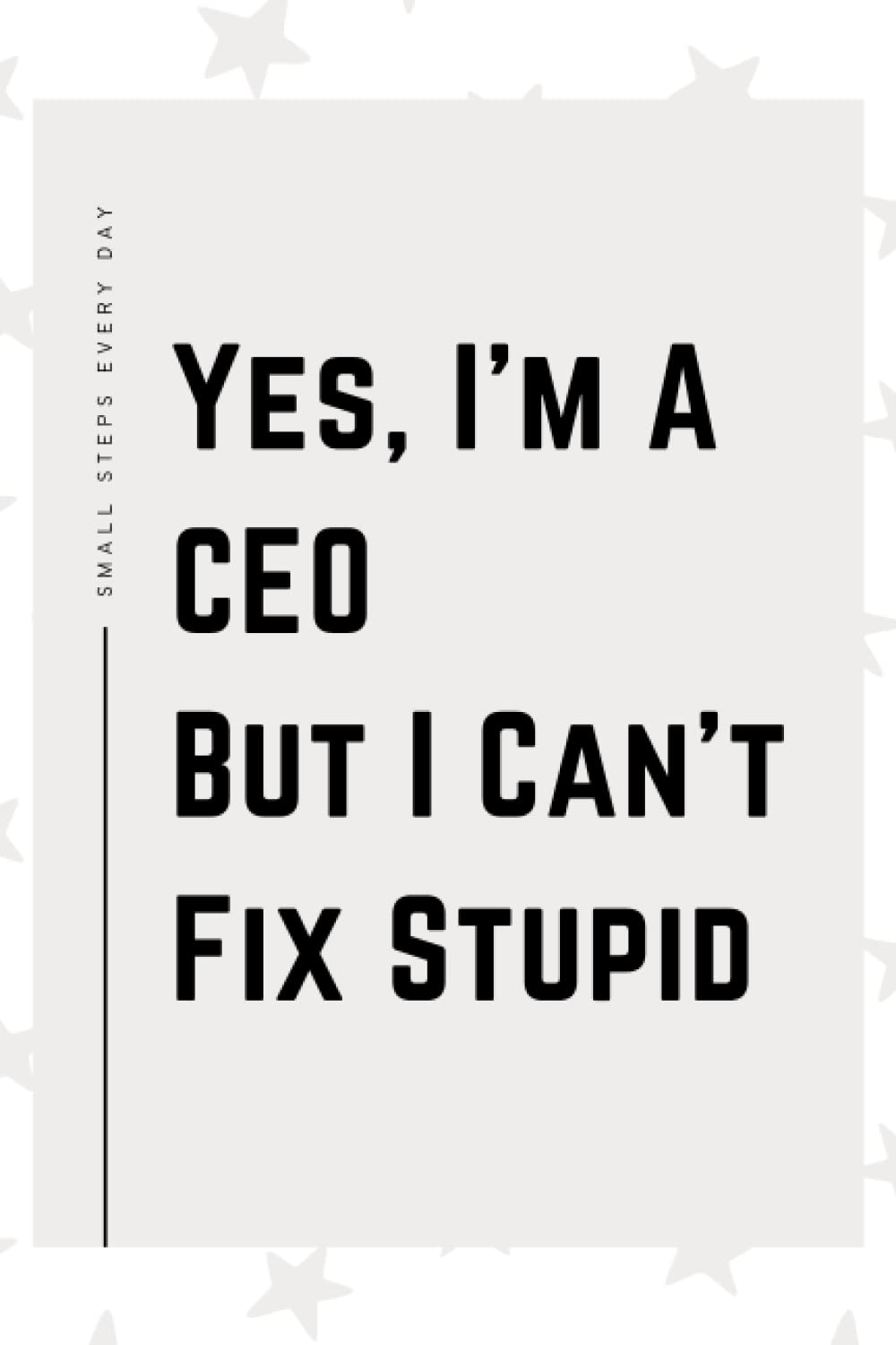CEO Gifts: Blank Lined Journal Notebook, an Appreciation Thank You and Funny Gift for CEOs