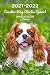 2021-2022 Cavalier King Charles Spaniel Planificador Semanal y Mensual: 152 Páginas | Tamaño A5 | 26 Meses | Una semana por página | Planificador | Perro | En Español | Diario de bolsillo