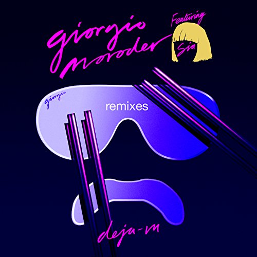 Giorgio Moroder feat. Sia