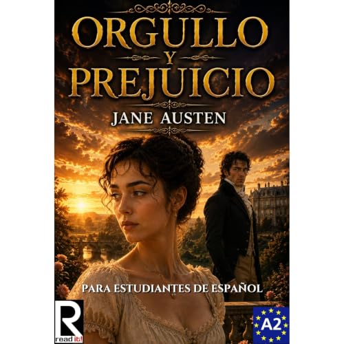 Orgullo y Prejuicio Para Estudiantes de Espa&ntilde;ol Audiolibro Por Jane Austen, J.A. Bravo arte de portada