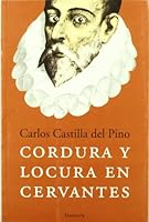 Cordura y locura en Cervantes (Atalaya) (Spanish Edition) 8483076543 Book Cover