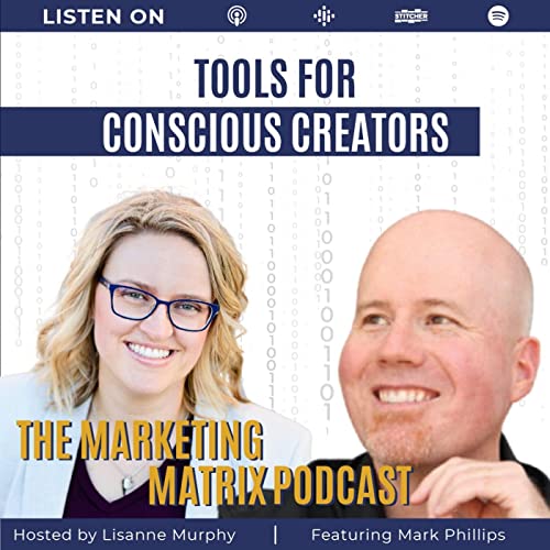 BONUS: Tools for Conscious Creators with Mark Phillips Podcast Por  arte de portada