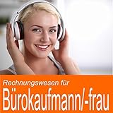 Rechnungswesen für Bürokaufmann / Bürokauffrau
