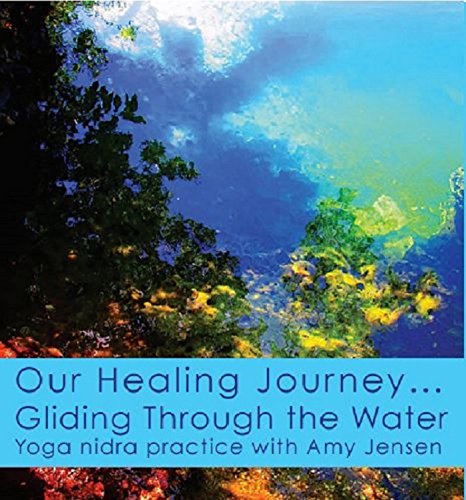 Our Healing Journey... Gliding Through the Water