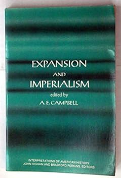 Paperback Expansion and Imperialism (Interpretive American History) Book
