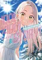 【全巻初版未開封】IDOL×IDOL STORY! 1〜8巻 全巻初版未開封】IDOL×IDOL STORY! 1〜8巻 - メルカリ