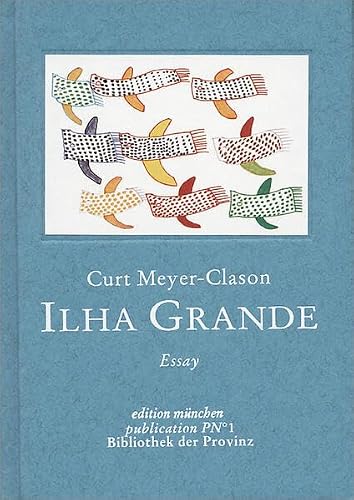 Ilha Grande: Die grüne Insel (Edition München)