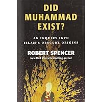Did Muhammad Exist?