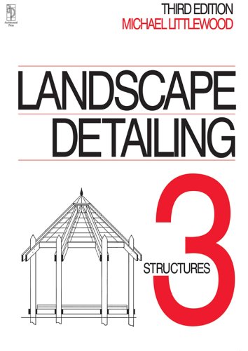 Landscape Detailing Volume 3