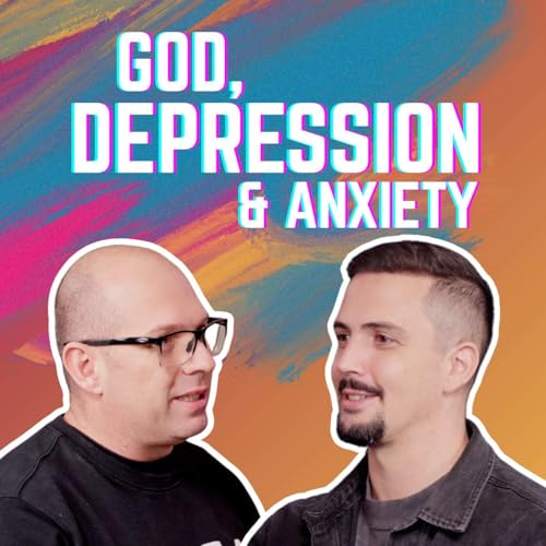 EP 1: God, Depression & Anxiety with Louis Mare
