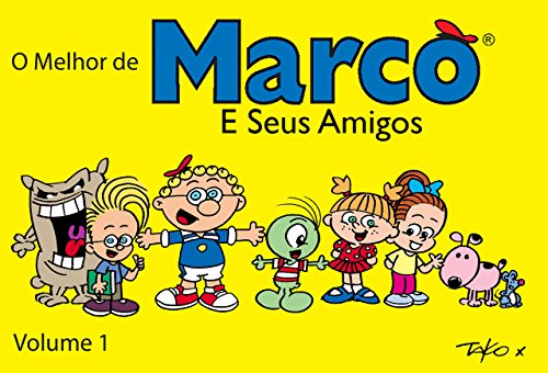 Amazon Com O Melhor De Marco E Seus Amigos Portuguese Edition Ebook Tako X Edson Kindle Store