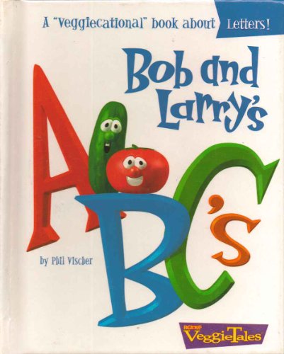 Bob & Larry's ABC's B0031XGGZ6 Book Cover