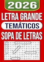 Letra Grande Temáticos Sopa de Letras: 200 Rompecabezas Con 4000 Palabras Y Soluciones Completas (Spanish Edition) B0DWKBQFGH Book Cover