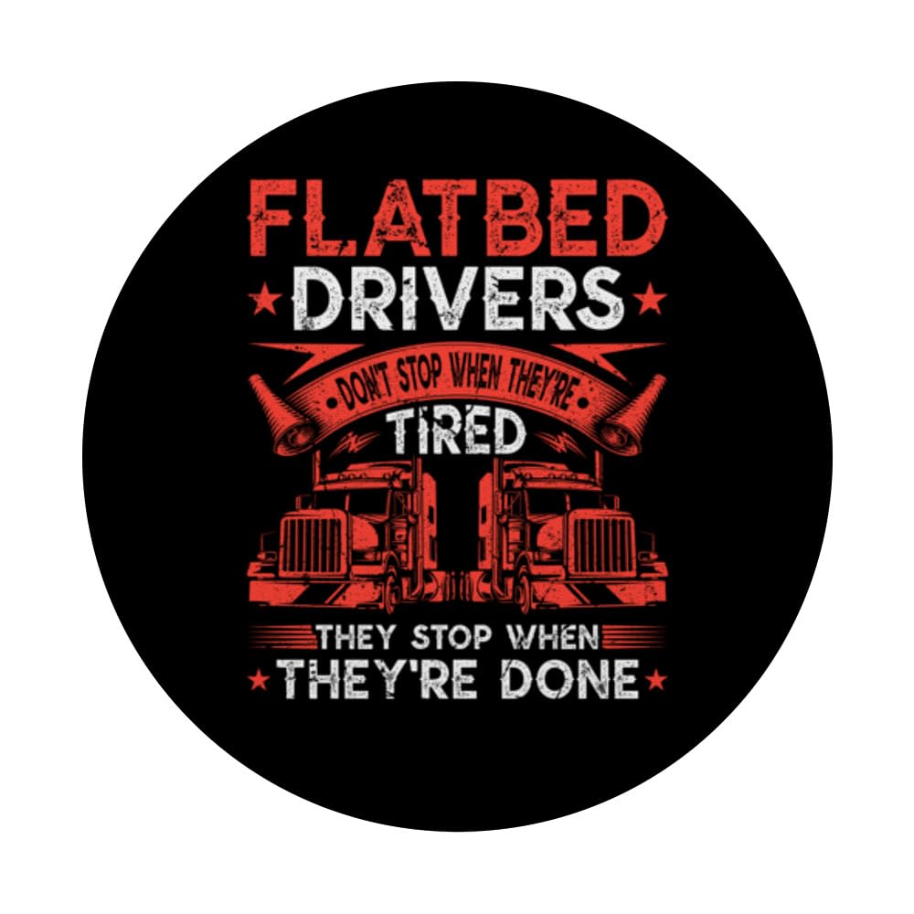 Flatbedder Truck Driver Dont Stop, Funny Flatbed Trucker PopSockets Swappable PopGrip, Black - Image 3