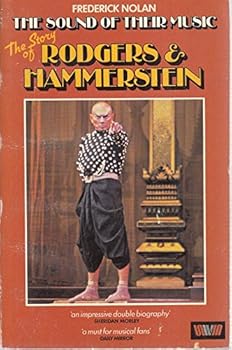 The Sound of Their Music: The Story of Rodgers and Hammerstein