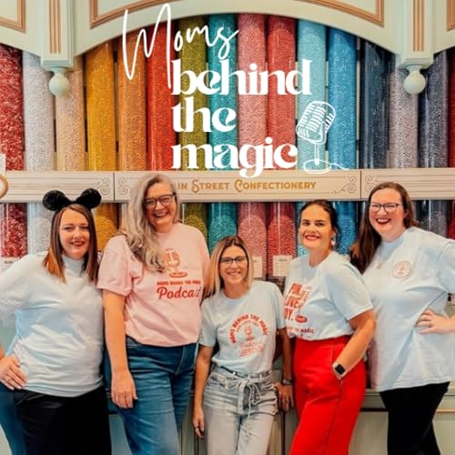 Moms Behind the Magic Titelbild