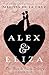 Alex & Eliza (The Alex & Eliza Trilogy)