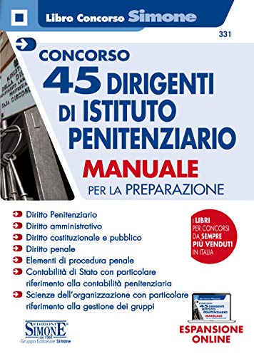 Concorso 45 dirigenti istituto penitenziario. Manuale per la preparazione