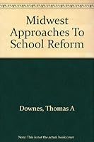 Midwest Approaches to School Reform B000PYEXJA Book Cover