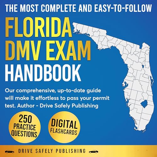 The Most Complete and Easy-to-Follow Florida DMV Exam Handbook with 250 Practice Questions by Drive Safely Publishing episode artwork
