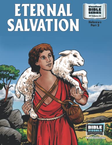 Eternal Salvation: New Testament Volume 35: Hebrews, Part 2 (Visualized Bible Flash Card Format)