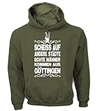  Artdiktat Herren Hoodie - Scheiß auf andere Städte - Echte Männer kommen aus Göttingen Größe L, Khaki