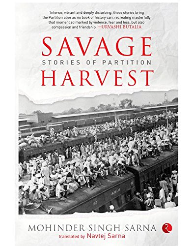 Savage Harvest: Stories of Partition (English Edition)