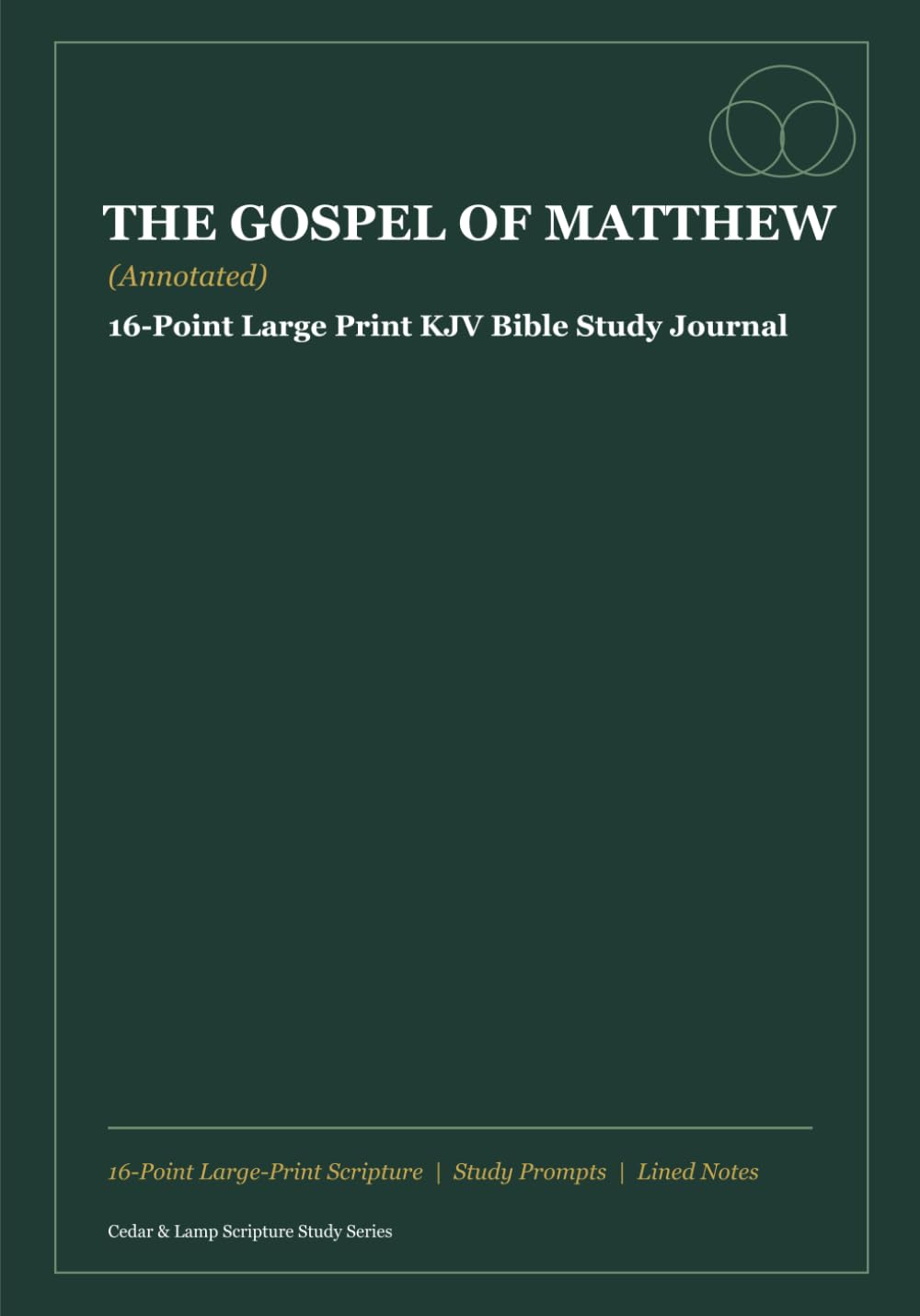 The Gospel of Matthew (Annotated): 16-Point Large Print KJV Bible Study Journal