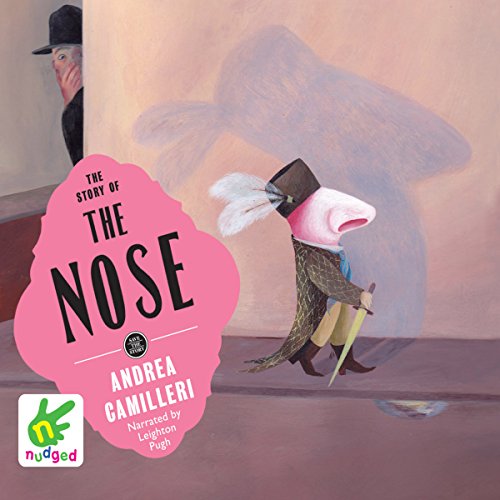 The Story of the Nose by Andrea Camilleri