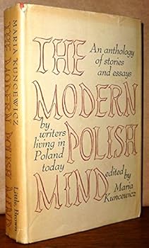 The Modern Polish Mind: An Anthology