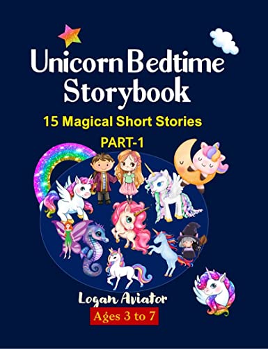 Unicorn Bedtime Storybook:: 15 Magical Short Stories PART-1 (English Edition)
