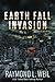 Earth Fall: Invasion: (Book One) (Volume 1)