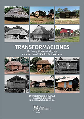 Architecture indigène Madre de Dios Pérou : documenter l'habitat menacé de disparition