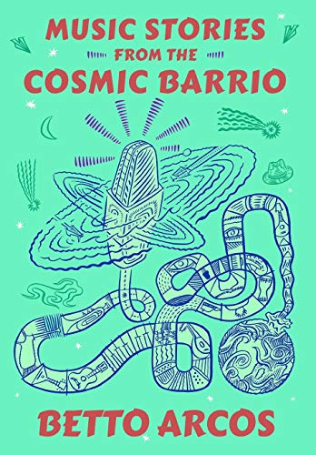 Music stories from the cosmic barrio