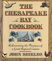The Chesapeake Bay Cookbook: Rediscovering the Pleasures of a Great Regional Cuisine 0201577178 Book Cover