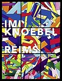 Imi Knoebel: Reims