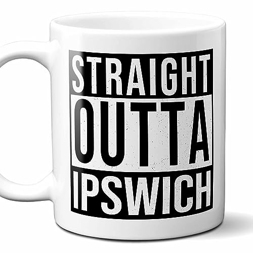 Straight Outta Ipswich USA Mug 11oz City Gift