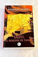 Saayi, el Bebedor de Tiempo 8461203127 Book Cover