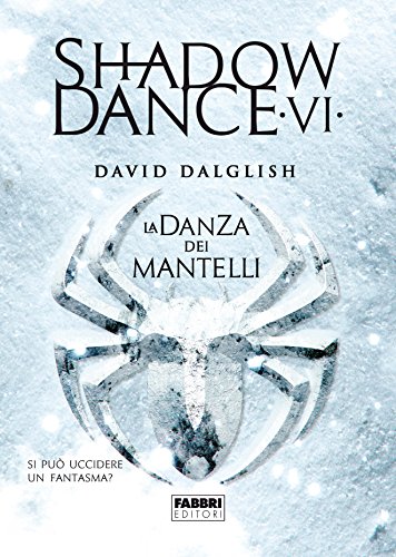Shadowdance VI - La danza dei mantelli Shadowdance VI - La danza dei mantelli