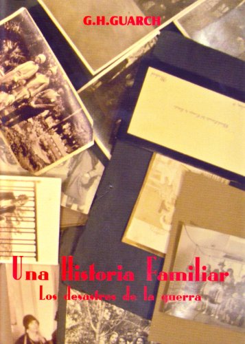Una historia familiar: Los desastres de la guerra