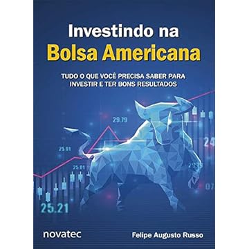 Capa do livro Investindo na Bolsa Americana: Tudo o que Você Precisa Saber Para Investir e ter Bons Resultados