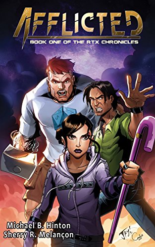 Afflicted (Book One of the RTX Chronicles) (English Edition)