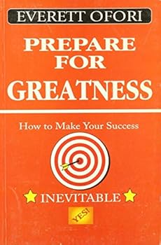 Paperback Prepare for Greatness : How to Make Your Success Inevitable Book