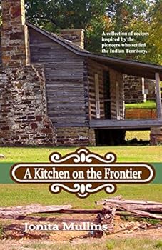 Paperback A Kitchen on the Frontier Book