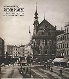  Rieder Plätze. Städtebauprojekte für Ried im Innkreis