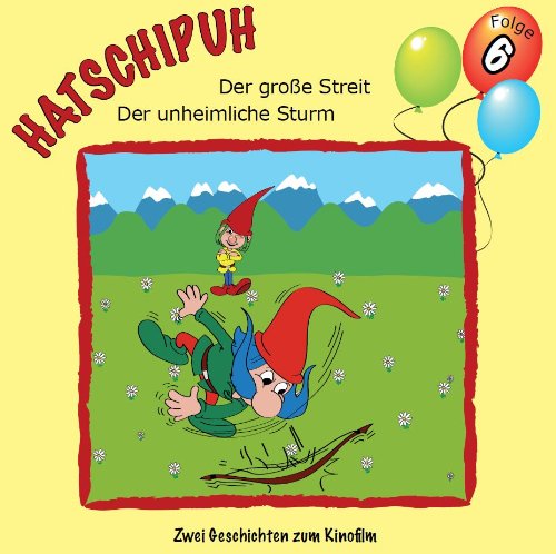 Preisvergleich Produktbild Hatschipuh - Folge 6: Der große Streit & Der unheimliche Sturm