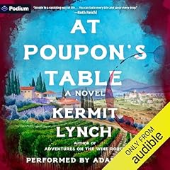 At Poupon's Table Audiolibro Por Kermit Lynch arte de portada