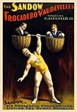 TH3 Vintage The Sandow Trocadero Vaudevilles Strong Man Circus Carnival Poster Re-Print - A2+ (610 x...