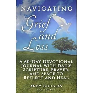 Navigating Grief and Loss Audiolibro Por Andy Douglas arte de portada