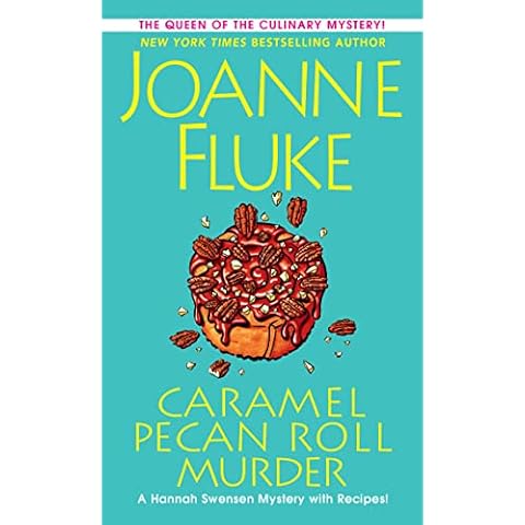 Caramel Pecan Roll Murder: A Delicious Culinary Cozy Mystery (A Hannah Swensen Mystery) Cover